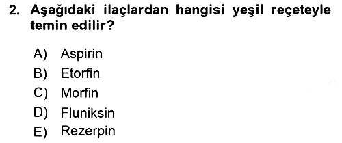 Temel Veteriner Farmakoloji ve Toksikoloji 2018-2019 Ara Sınav - 2. soru