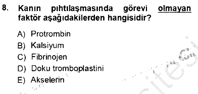 Temel Veteriner Fizyoloji 2012-2013 Ara Sınav - 8. soru