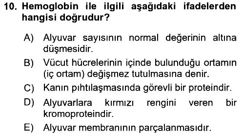 Temel Veteriner Fizyoloji 2018-2019 Ara Sınav - 10. soru