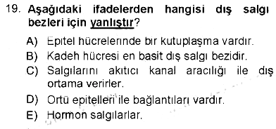 Temel Veteriner Histoloji ve Embriyoloji 2012-2013 Tek Ders Sınavı - 19. soru