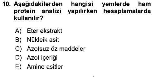 Temel Yem Bilgisi ve Hayvan Besleme 2015-2016 Dönem Sonu Sınavı - 10. soru