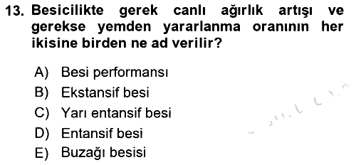 Temel Yem Bilgisi ve Hayvan Besleme 2023-2024 Dönem Sonu Sınavı - 13. soru