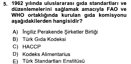 Veteriner Hizmetleri Mevzuatı ve Etik 2016-2017 Dönem Sonu Sınavı - 5. soru
