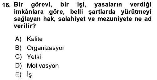 Veteriner Hizmetleri Mevzuatı ve Etik 2021-2022 Yaz Okulu Sınavı - 16. soru