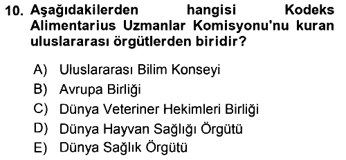 Veteriner Hizmetleri Mevzuatı ve Etik 2023-2024 Yaz Okulu Sınavı - 10. soru