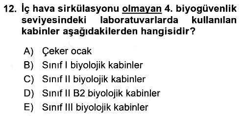 Veteriner Laboratuvar Teknikleri ve Prensipleri 2017-2018 Ara Sınav - 12. soru