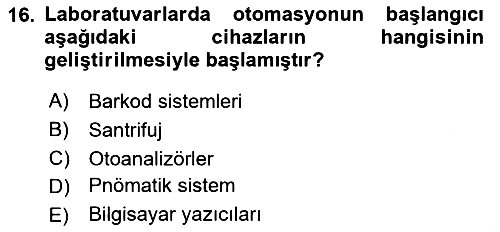 Veteriner Laboratuvar Teknikleri ve Prensipleri 2017-2018 Ara Sınav - 16. soru