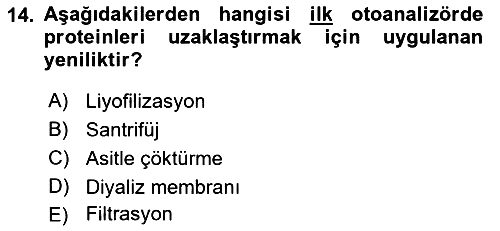 Veteriner Laboratuvar Teknikleri ve Prensipleri 2018-2019 Ara Sınav - 14. soru