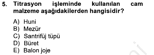 Veteriner Laboratuvar Teknikleri ve Prensipleri 2012-2013 Dönem Sonu Sınavı - 5. soru