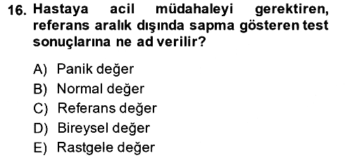 Veteriner Laboratuvar Teknikleri ve Prensipleri 2013-2014 Dönem Sonu Sınavı - 16. soru