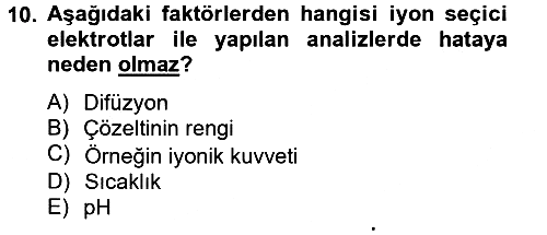 Veteriner Laboratuvar Teknikleri ve Prensipleri 2014-2015 Tek Ders Sınavı - 10. soru