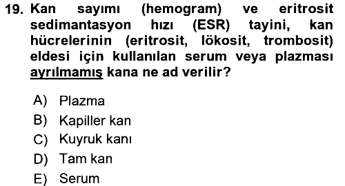 Veteriner Laboratuvar Teknikleri ve Prensipleri 2015-2016 Tek Ders Sınavı - 19. soru