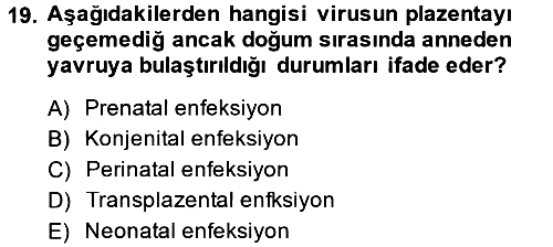 Viroloji 2014-2015 Ara Sınav - 19. soru