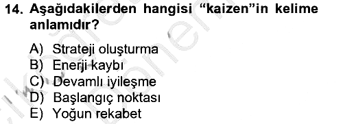 Çağdaş Lojistik Uygulamaları 2012-2013 Ara Sınav - 14. soru