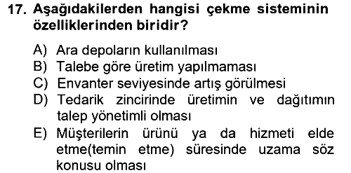 Çağdaş Lojistik Uygulamaları 2012-2013 Ara Sınav - 17. soru