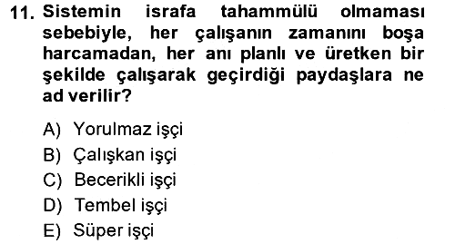 Çağdaş Lojistik Uygulamaları 2014-2015 Ara Sınav - 11. soru