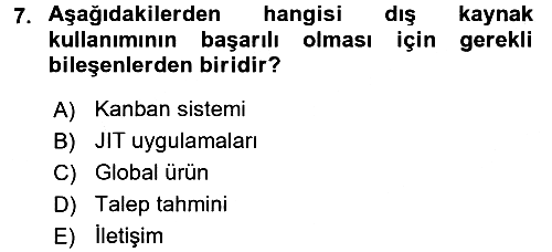 Çağdaş Lojistik Uygulamaları 2015-2016 Ara Sınav - 7. soru