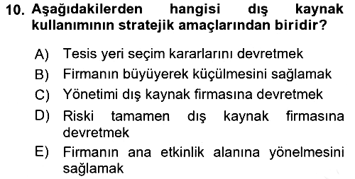 Çağdaş Lojistik Uygulamaları 2015-2016 Ara Sınav - 10. soru