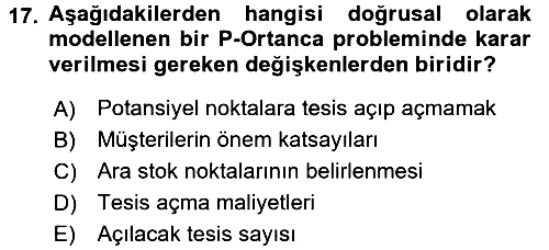 Çağdaş Lojistik Uygulamaları 2017-2018 Ara Sınav - 17. soru