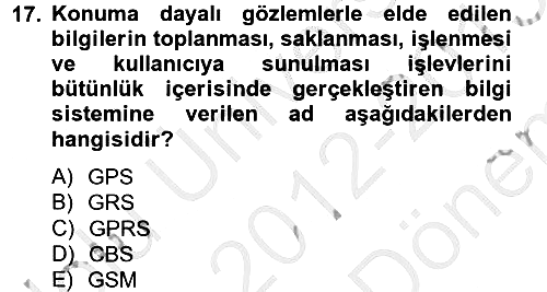 Çağdaş Lojistik Uygulamaları 2012-2013 Dönem Sonu Sınavı - 17. soru