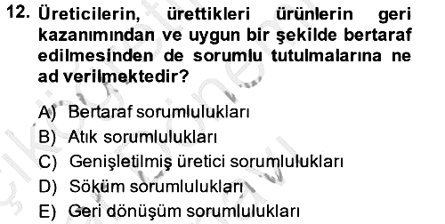 Çağdaş Lojistik Uygulamaları 2013-2014 Dönem Sonu Sınavı - 12. soru