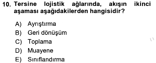Çağdaş Lojistik Uygulamaları 2016-2017 Dönem Sonu Sınavı - 10. soru