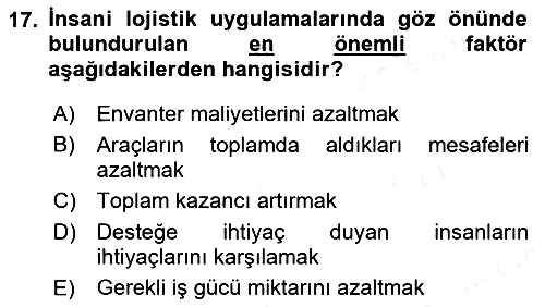 Çağdaş Lojistik Uygulamaları 2018-2019 Dönem Sonu Sınavı - 17. soru