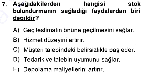 Lojistik İlkeleri 2014-2015 Ara Sınav - 7. soru
