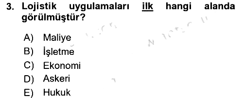 Lojistik İlkeleri 2016-2017 Ara Sınav - 3. soru