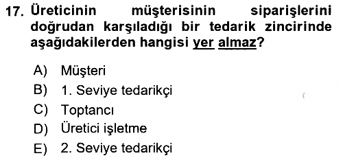 Lojistik İlkeleri 2016-2017 Ara Sınav - 17. soru