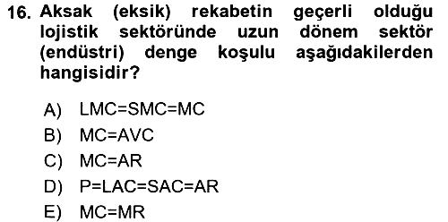 Lojistik İlkeleri 2017-2018 Ara Sınav - 16. soru