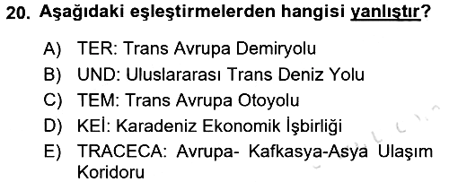 Lojistik İlkeleri 2017-2018 Ara Sınav - 20. soru