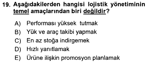 Lojistik İlkeleri 2021-2022 Ara Sınav - 19. soru