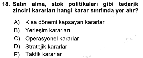 Lojistik İlkeleri 2022-2023 Ara Sınav - 18. soru