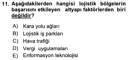 Lojistik İlkeleri 2023-2024 Ara Sınav - 11. soru