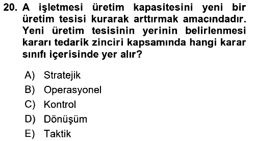 Lojistik İlkeleri 2023-2024 Ara Sınav - 20. soru