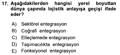 Lojistik İlkeleri 2023-2024 Dönem Sonu Sınavı - 17. soru