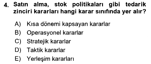 Lojistik İlkeleri 2021-2022 Yaz Okulu Sınavı - 4. soru
