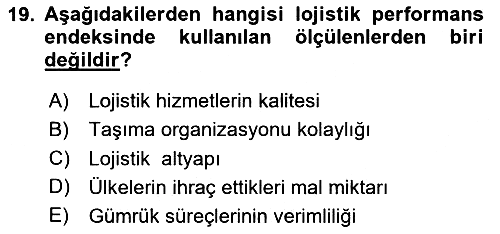 Lojistik İlkeleri 2023-2024 Yaz Okulu Sınavı - 19. soru