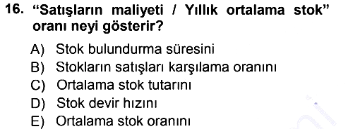 Lojistik Maliyetleri ve Raporlama 1 2014-2015 Ara Sınav - 16. soru
