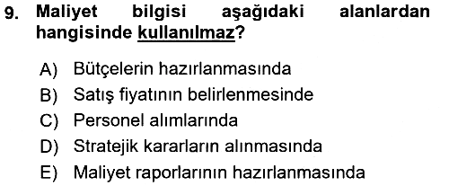 Lojistik Maliyetleri ve Raporlama 1 2015-2016 Ara Sınav - 9. soru