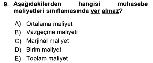 Lojistik Maliyetleri ve Raporlama 1 2017-2018 Ara Sınav - 9. soru