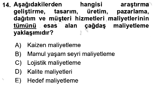 Lojistik Maliyetleri ve Raporlama 1 2019-2020 Ara Sınav - 14. soru