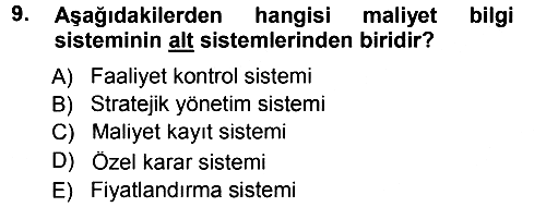 Lojistik Maliyetleri ve Raporlama 1 2012-2013 Dönem Sonu Sınavı - 9. soru
