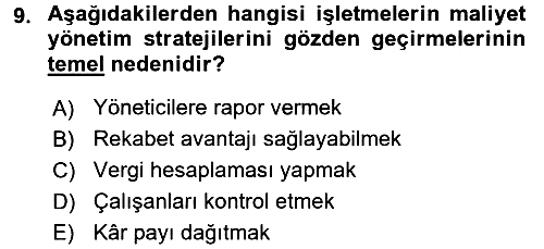 Lojistik Maliyetleri ve Raporlama 1 2015-2016 Tek Ders Sınavı - 9. soru