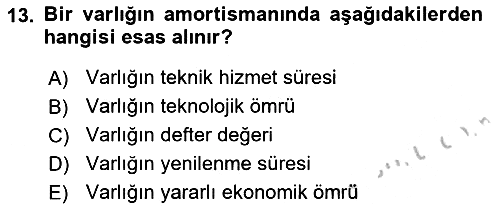 Lojistik Maliyetleri ve Raporlama 2 2018-2019 Yaz Okulu Sınavı - 13. soru