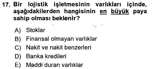 Lojistik Maliyetleri ve Raporlama 2 2023-2024 Yaz Okulu Sınavı - 17. soru