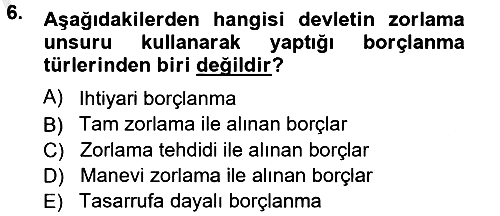 Devlet Borçları 2012-2013 Ara Sınav - 6. soru