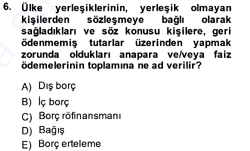 Devlet Borçları 2014-2015 Ara Sınav - 6. soru