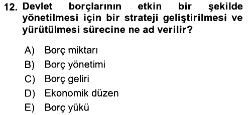 Devlet Borçları 2016-2017 Ara Sınav - 12. soru
